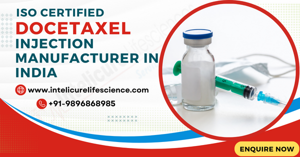 docetaxel injection manufacturers in india