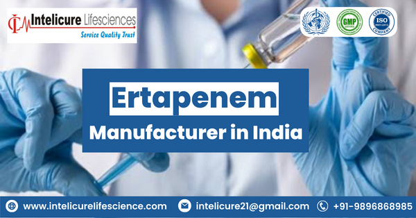 Ertapenem injection manufacturers in India