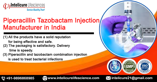Piperacillin Tazobactam Manufacturer in India