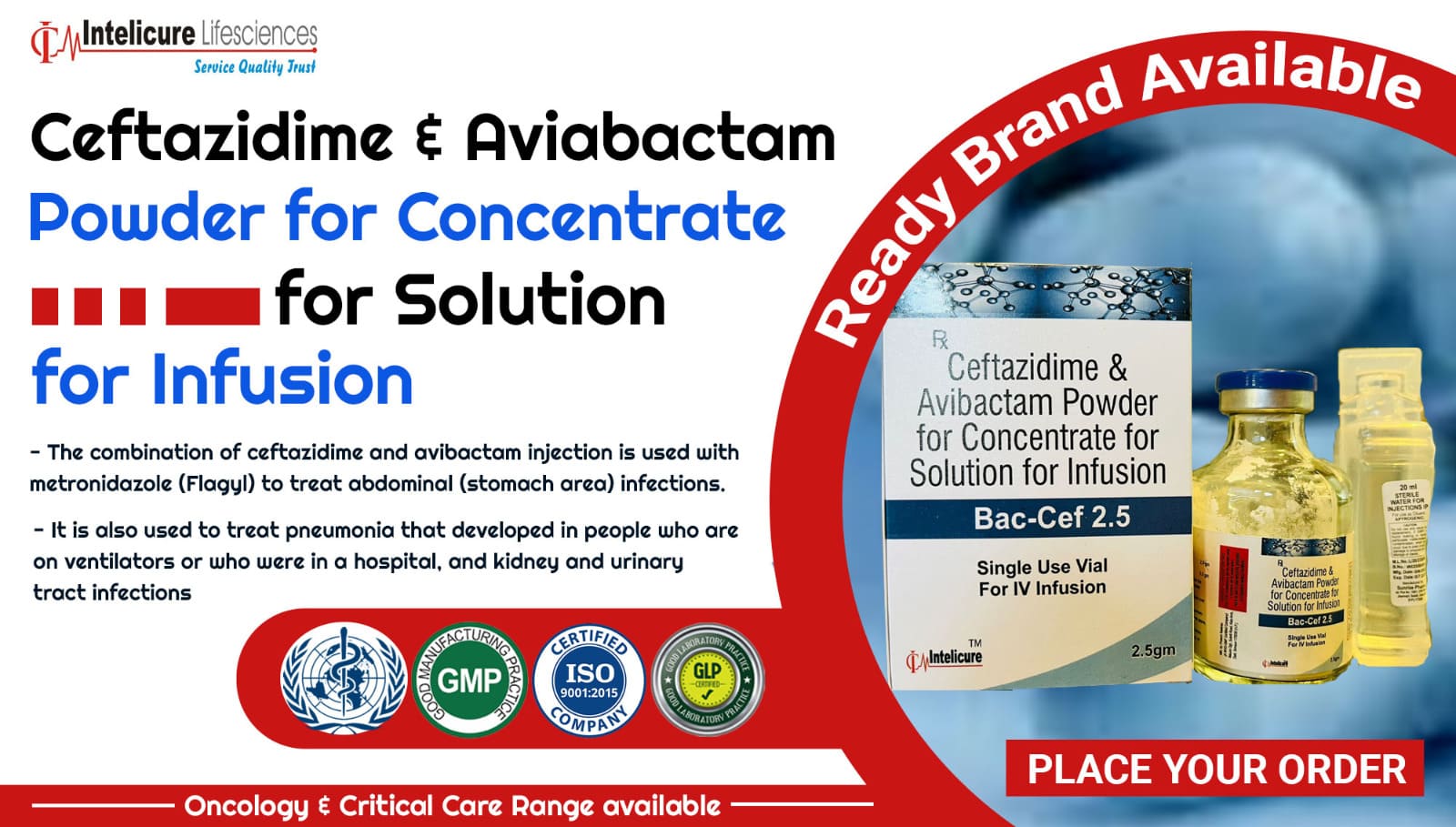 Ceftazidime Avibactam Injection Manufacturing Company | Intelicure Lifesciences