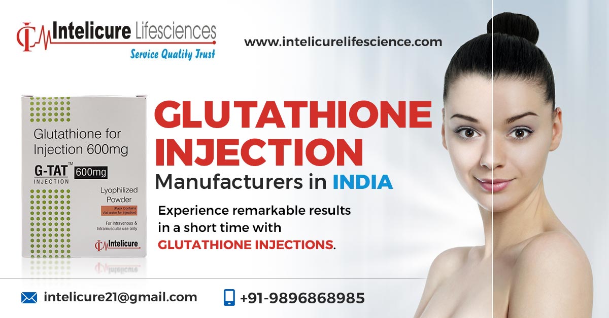 Time to improve your business performance by choosing the most professional Glutathione injection manufacturers | Intelicure Lifesciences